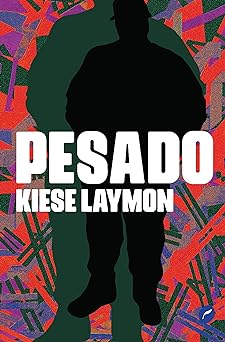 Pesado Kiese Laymon